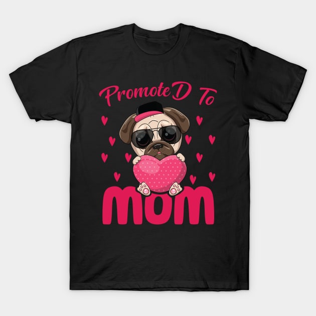 Mother's Day 2021 Promoted To Mom Funny Saying T-Shirt by Charaf Eddine